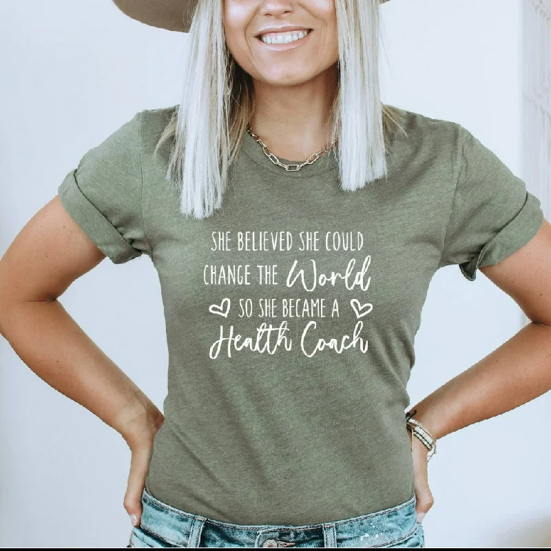 Health Coach Shirt, Change the World, Health Coach Shirt, Life Coach T-Shirt, Mental Health Coach